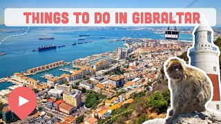 Best Things to Do in Gibraltar [upl. by Ayian840]