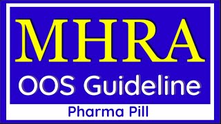 MHRA  OOS Guideline [upl. by Monjan]