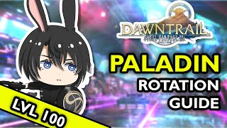 Level 100 Paladin rotation guide FFXIV DAWNTRAIL Patch 705 [upl. by Atinomar]