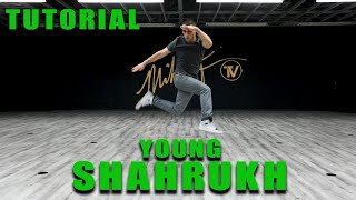 Tesher  Young Shahrukh TUTORIAL Choreography  Mihran Kirakosian MIHRANKSTUDIOS [upl. by Swigart859]