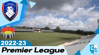 ESTADIOS DE LA PREMIER LEAGUE OF BELIZE 202223 [upl. by Eeluj565]