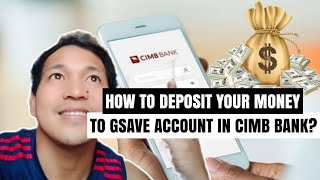 HOW TO TRANSFER MONEY FROM GCASH TO GSAVE ACCOUNT IN CIMB BANK [upl. by Hasila739]