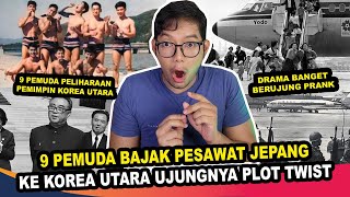 PLOT TWIST 9 PELAJAR BAJAK PESAWAT JEPANG KE KOREA UTARA [upl. by Richter]