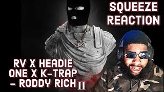 Rv x Headie One x KTrap  Roddy Rich Reaction [upl. by Nhguaval166]