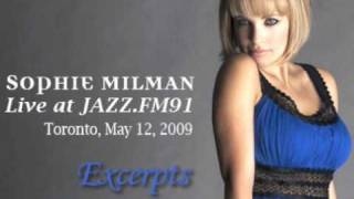 Sophie Milman LIVE at JAZZFM91  Excerpts  May 12 2009 [upl. by Hoeg898]