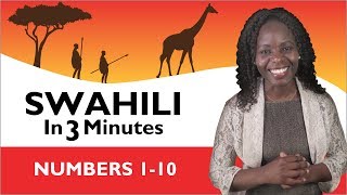 Learn Swahili  Swahili in Three Minutes  Numbers 110 [upl. by Tima658]