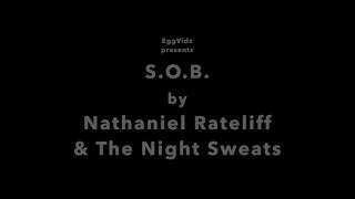 quotSOBquot by Nathaniel Rateliff amp The Night Sweats with Lyrics [upl. by Ramos663]