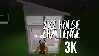 3K 2x2 House Challenge SPEEDBUILD  Welcome to Bloxburg [upl. by Anilecram141]