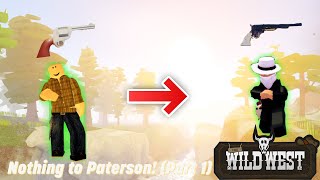 Nothing to Paterson Navy part 1 The Wild West Roblox [upl. by Kalasky]