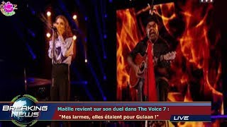 Maëlle revient sur son duel dans The Voice 7  quotMes larmes elles étaient pour Gulaan quot [upl. by Baudin]