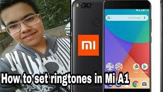 Mi A1 android one ringtone setup [upl. by Imac]