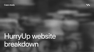 12 HurryUp website breakdown [upl. by Hanahs]