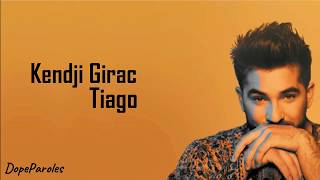 Kendji Girac Tiago Paroles [upl. by Thurmann]