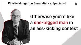 Charlie Munger on Generalist vs Specialist [upl. by Malliw]