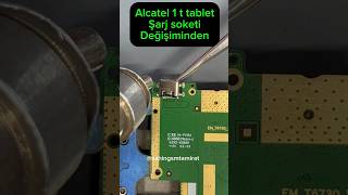 Alcatel tablet şarj soketirepair youtube video reels youtubeshorts keşfet shortvideo [upl. by Notnarb208]