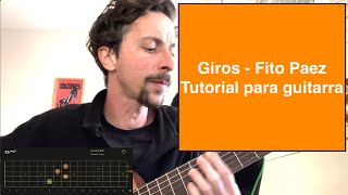 Giros  Fito Paez  Tutorial guitarra [upl. by Hannaoj]