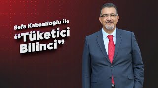 TÜKETİCİ BİLİNCİ  Sefa Kabaalioğlu  Av Orhan Boran [upl. by Latif]