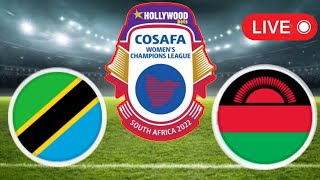 Tanzania vs Malawi COSAFA Womens Cup 202223  LIVE Match Today [upl. by Jesse]