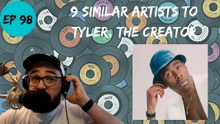 Lets Explore 9 Similar Artists to Tyler The Creator [upl. by Hilary]