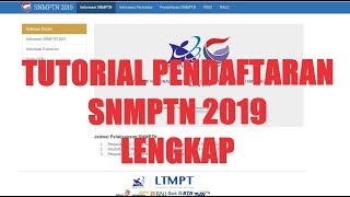 TUTORIAL PENDAFTARAN SNMPTN 2019 [upl. by Neyut]