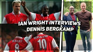 Dennis Bergkamp amp Ian Wright  Full Interview  quotWe felt like Arsenal could be championsquot [upl. by Pierre]