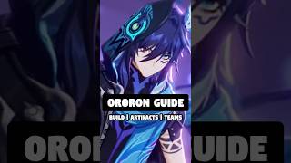 BEST ORORON BUILD GUIDE WITH ARTIFACTS AND TEAMS [upl. by Kalikow]