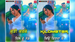 KILOMETER  R Nait Ft Ritu Jhass  Whatsapp Status  Female Version  New Punjabi Song  Osm Status [upl. by Luoar557]