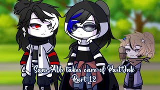 Sans AUs takes care of PastInkMy AUPart 12•Mind Of Imaginations• [upl. by Yael]