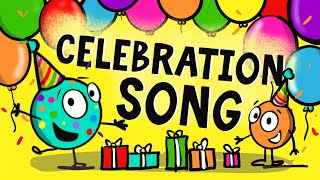 Celebration Song for Kids [upl. by Lindner]