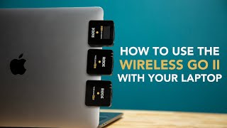 Using The Wireless GO II With Your Computer  Sounds Simple [upl. by Eelyk]