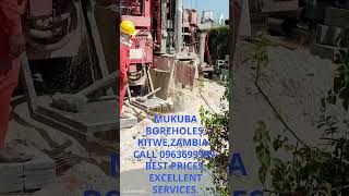 MUKUBA BOREHOLES 0963699999 Kitwe Copperbelt Zambia One of the Best Boreholes Drilling Company [upl. by Eagle]