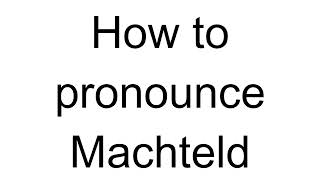 How to Pronounce Machteld French [upl. by Okia]