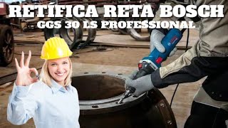 Nova Retífica Reta Bosch GGS 30 LS O Que Ela Faz Como Usar Conheça Mais Sobre Esse Produto [upl. by Marcile]