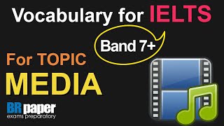 IELTS Band 7 Vocabulary  Media  Lesson 3  Brpaper [upl. by Htiel]