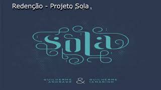 Projeto Sola  Redenção [upl. by Mor]