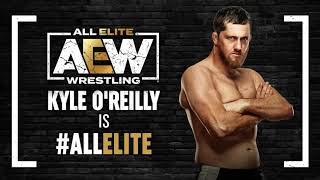 AEW Theme Song  Kyle OReilly [upl. by Balthasar]