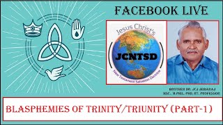 Blasphemies of TrinityTriunity Part  1 [upl. by Xyla31]