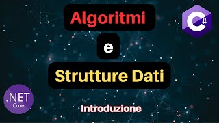 1 Algoritmi e Strutture Dati  Introduzione [upl. by Howzell]