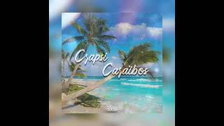 Crapsi  CARAÏBOS  audio officiel [upl. by Ydroj]