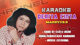 DERITA CINTA  MANSYUR S karaokeviral karaokedangdut mansyurs [upl. by Doralynn]