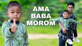 AMA BABA MOROM Parents Love English subtitle  Official MV  Wangnao Yato [upl. by Maureen]