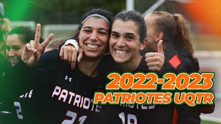 PATRIOTES UQTR  Saison 20222023 [upl. by Adnuahsal]