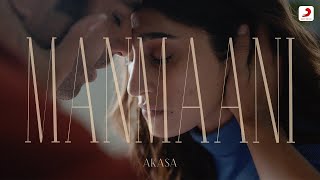 Manmaani  AKASA  Official Music Video [upl. by Gabel842]