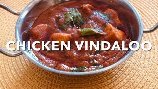 Classic Indian Restaurant Style Chicken Vindaloo BIR Recipe  Step by Step Cooking Guide [upl. by Yadroc]