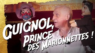 Guignol  Le Prince Lyonnais des Marionnettes [upl. by Aneeuq]