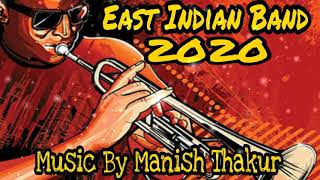 East Indian Brass Band 2020  Paskin Paskin Remix  Non Stop Koligeet  Manish Thakur [upl. by Archibold602]