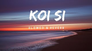 Koi Si Song  Afsana Khan Ft  Sidhu moosewala  SlowedReverb  Lofi Luongo [upl. by Lani923]