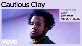 Cautious Clay  Ohio Live Performance  Vevo [upl. by Nogam66]