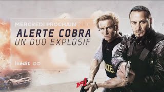 ALERTE COBRA  INÉDIT  Tous les mercredis à 21h10 sur NRJ12 🔥 ❗❗ [upl. by Maleen]