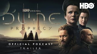 The Official Dune Prophecy Podcast  Official Trailer  HBO [upl. by Noorah]